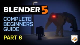 Blender 5 Complete Beginners Guide - Free Course - Part 6 - Monsters Arms