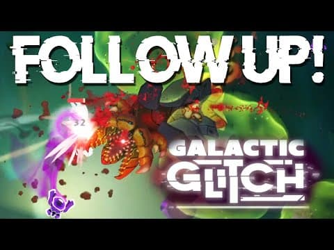 Galactic Glitch - Follow Up! #ad