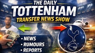 The Daily Tottenham Transfer News Show: The Latest Spurs News, Rumours And Reports: January Window