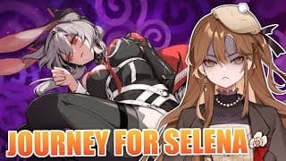 My Journey For Selena (it's Rough) | Chaos Zero Nightmare