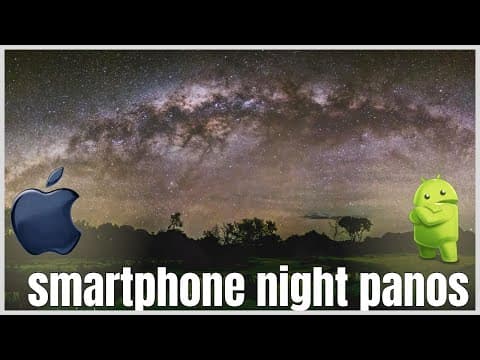Astro Panoramas With The Iphone 17 And Samsung S25ultra