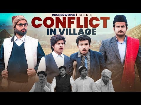 Conflict In Village | Round2world | R2w