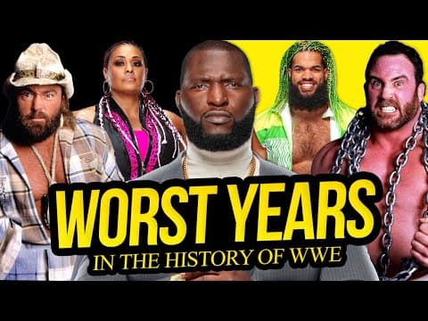 10 Worst Years In Wwe History!