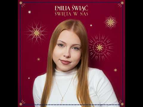 Emilia Świąć – Święta W Nas