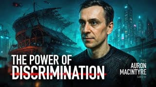 Nick Land On The Power Of Discrimination | 8/27/25