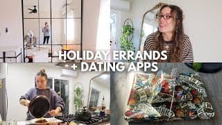 Holiday Errands + Getting On A Dating App (yes, Really)
