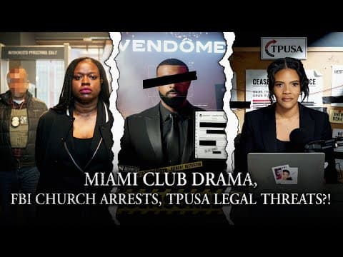 Copy Of Clubocaust Drama, Fbi Arrests Chruch Protesters , Tpusa Sends Out Cease & Desist Letters!?