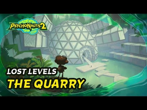 Psychonauts 2 Lost Levels: The Quarry