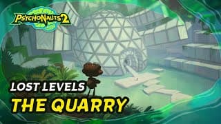 Psychonauts 2 Lost Levels: The Quarry