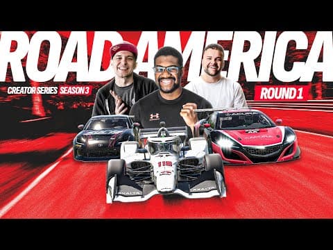 Creator Series Season 3 | Round 1 | Road America