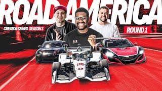 Creator Series Season 3 | Round 1 | Road America