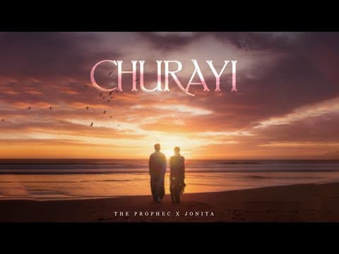 Churayi | The Prophec | Jonita | Official Video | Latest Punjabi Songs