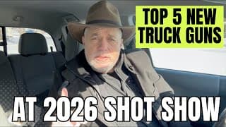Top 5 Best New Truck Guns At 2026 Shot Show!