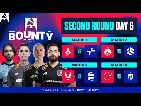 Blast Bounty Malta, Round 2, Day 6 - Astralis Vs Pari, Spirit Vs Ic, Vitality Vs Eye, Furia Vs Fut
