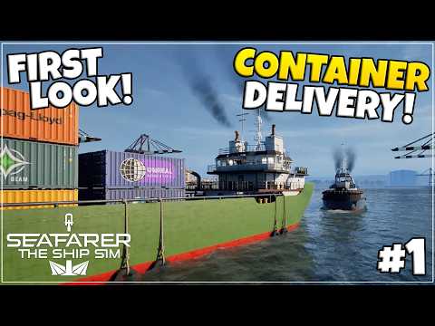 I Am The Captain Now! - Seafarer:the Ship Sim - First Look