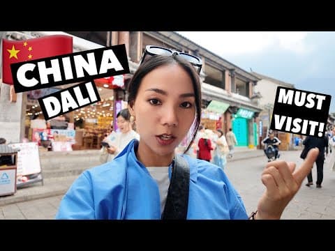 Where To Visit In China? - You Must Come To Dali-yunna! 🇨🇳