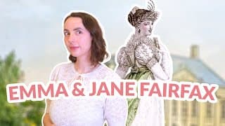 Why Emma Can't Stand Jane Fairfax | Regency Era Accomplished Women, Education & Feminine Ideals