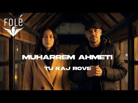 Muharrem Ahmeti - Tu Kaj Rove