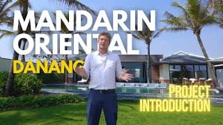 Mandarin Oriental Da Nang | Luxury Oceanfront Villas & Residences