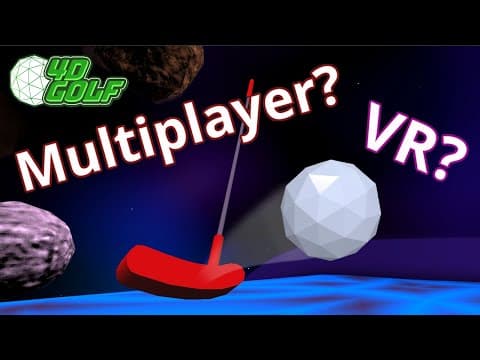 Multiplayer, Vr, And Faqs - 4d Golf Devlog #7
