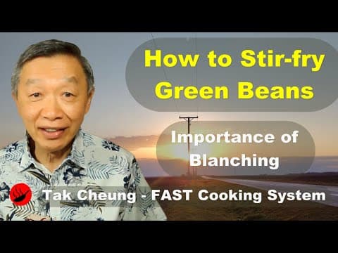 How Blanching Can Be A Useful Technique In Stir-frying Green Beans.