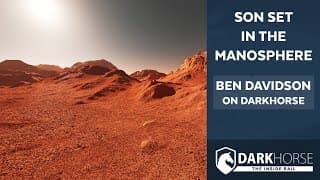 Son Set In The Manosphere: Ben Davidson On Darkhorse