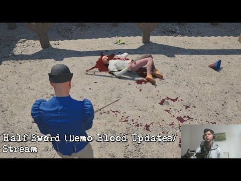Half Sword (demo Blood Updates) - Stream