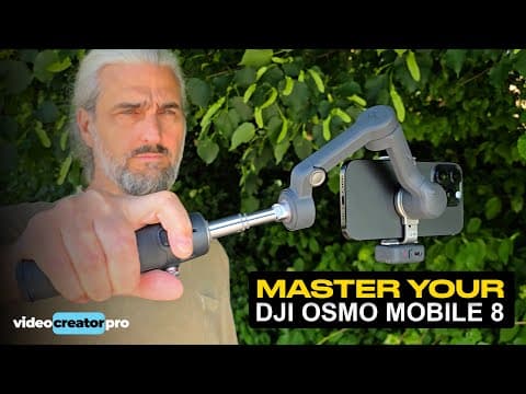 Master Your Dji Osmo Mobile 8 - Best Full Guide & Tutorial