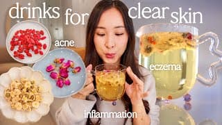 My 3 Go-to Drinks For Clear Skin *calms Acne + Eczema*