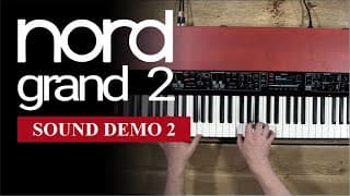 Nord Grand 2 - Demo Of The Other Sounds (not Acoustic Pianos) | Bonners Music