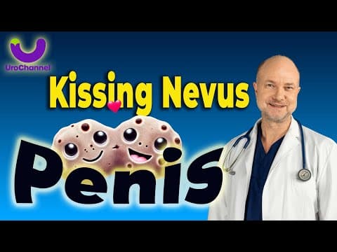 🩺 Urologist Explains: Kissing Nevus On The Penis – Should You Be Worried?