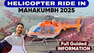 Helicopter Ride In Mahakumbh | How To Book, Fare, Timings, Location