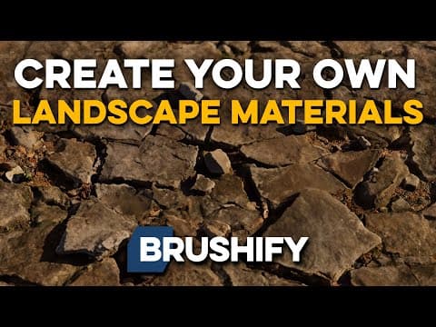 Brushify: Bootcamp - Custom Landscape Materials In Unreal Engine 5