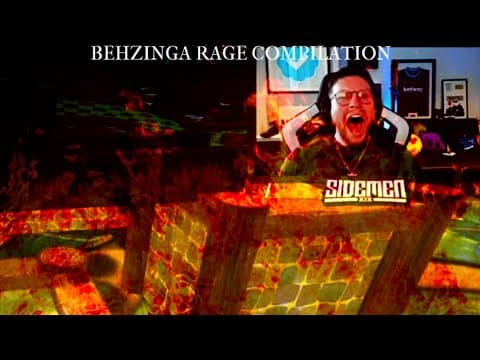 Behzinga Rage Compilation