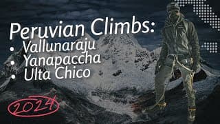 Epic Climb in Peru: Conquering Yanapaccha, Vallunaraju, and Ulta Chico