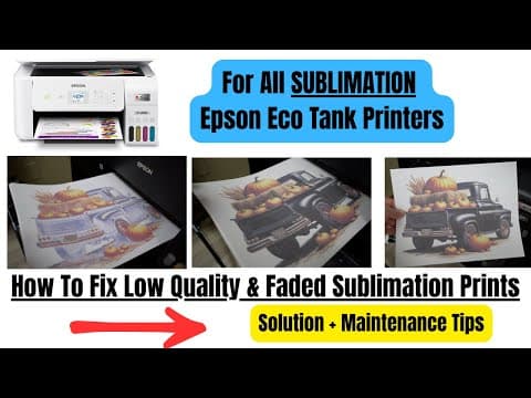 How To Fix Sublimation Epson Et Printer - Blank Pages, Faded, Missing Color + Maintenance Tips