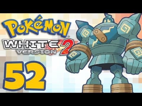 Pokemon White 2 -52- I Am So Smrt