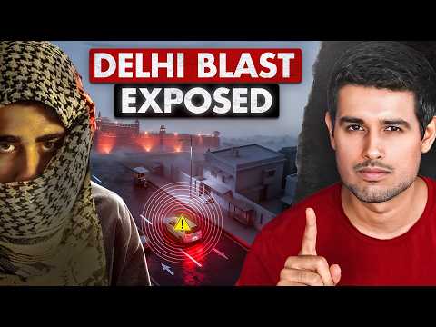Reality of Delhi Red Fort Blast | Who was Behind It? | Dhruv Rathee