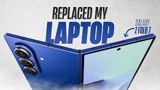 I Replaced My Laptop W/ Galaxy Z-fold 7