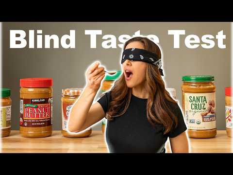 Best Peanut Butter: Ranked Best To Worst (blind Taste Test)