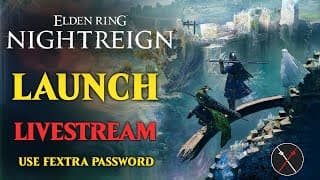 Elden Ring Nightreign Launch - With Cas And Fextra Community