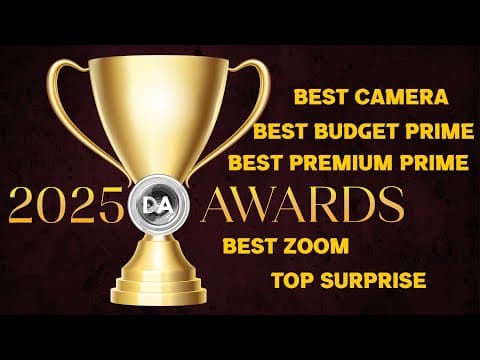 2025 Da Awards | Best Prime, Zoom, Camera, And More