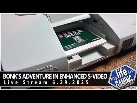 Bonk's Adventure In Enhanced S-video :: Live Stream