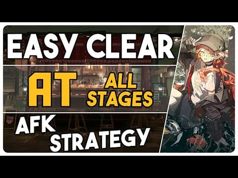 All At Stages | At-1 To At-8 | Afk Easy Strategy |【arknights - アークナイツ】