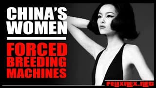 China To Make Its Women Forced Breeding Machines?