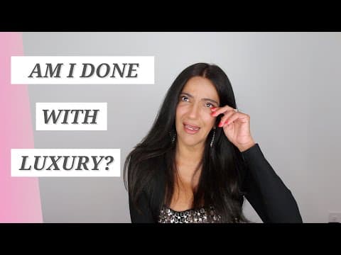 Am I Done With Luxury?