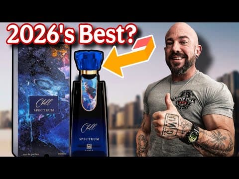 Best Cheap $30 Fragrance Of 2026 Already?! Ahmed Al Maghribi Spectrum Chill