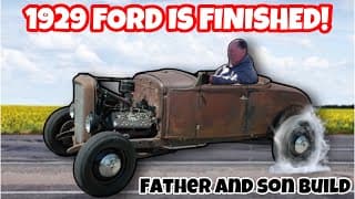 Its Finished! 1929 Ford Model A Roadster! Father And Son Budget Built Rat Rod!