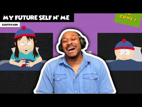 South Park - My Future Self 'n' Me [a Hilarious Classic!] Reaction