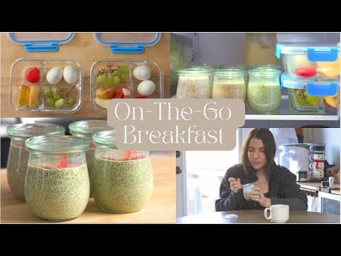 Meal Prep: Easy On-the-go Breakfast Ideas